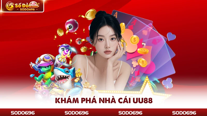 Khám phá nhà cái UU88